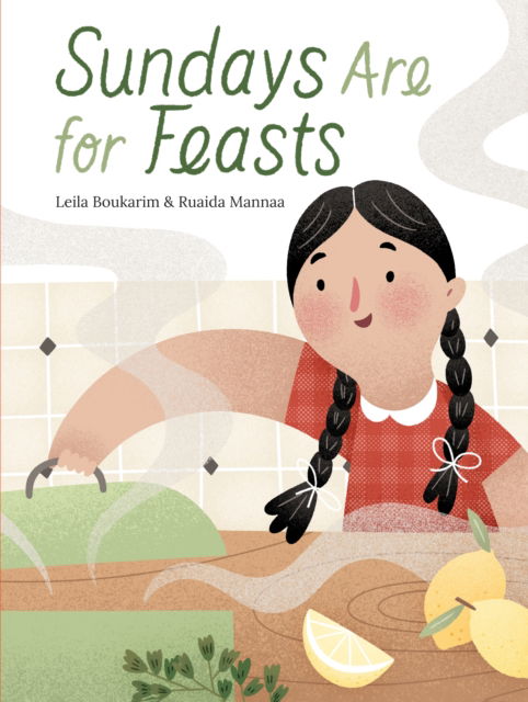 Cover for Leila Boukarim · Sundays Are for Feasts (Hardcover Book) (2025)