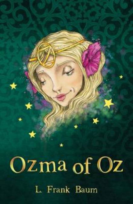 Cover for L. Frank Baum · Ozma of Oz - The Wizard of Oz Collection (Taschenbuch) (2016)