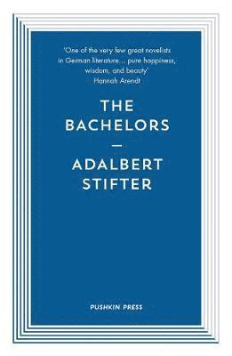 Cover for Stifter, Adalbert (Author) · The Bachelors (Paperback Book) (2019)