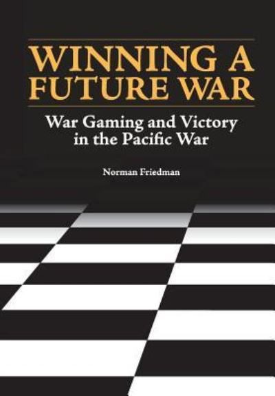 Cover for Norman Friedman · Winning a Future War (Paperback Book) (2019)