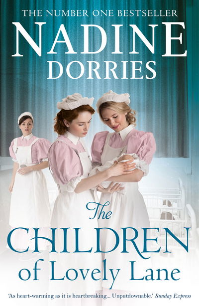 Cover for Nadine Dorries · The Children of Lovely Lane - Lovely Lane (Pocketbok) (2017)