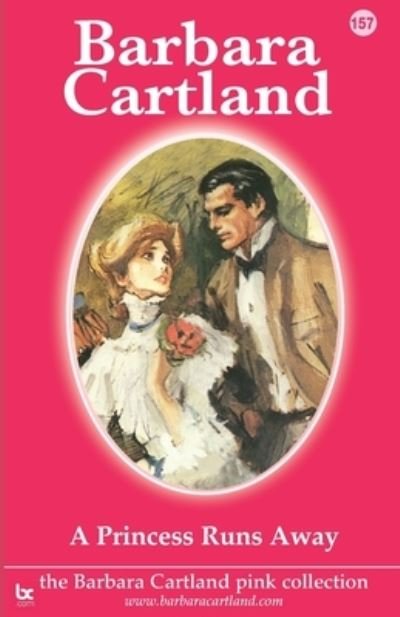 Cover for Barbara Cartland · A Princess Runs Away (Paperback Bog) (2021)