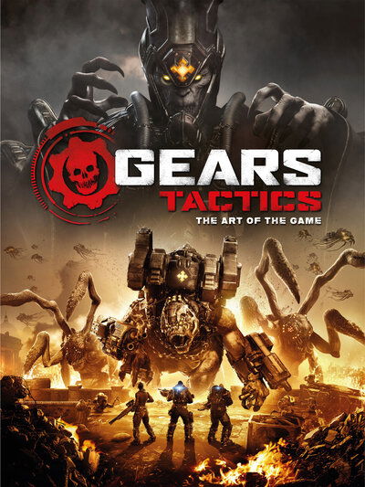 Gears Tactics - The Art of the Game - Titan Books - Books - Titan Books Ltd - 9781789095074 - April 21, 2020