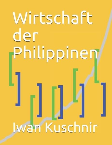 Cover for Iwan Kuschnir · Wirtschaft der Philippinen (Taschenbuch) (2019)