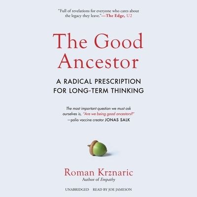 Cover for Roman Krznaric · The Good Ancestor (CD) (2021)