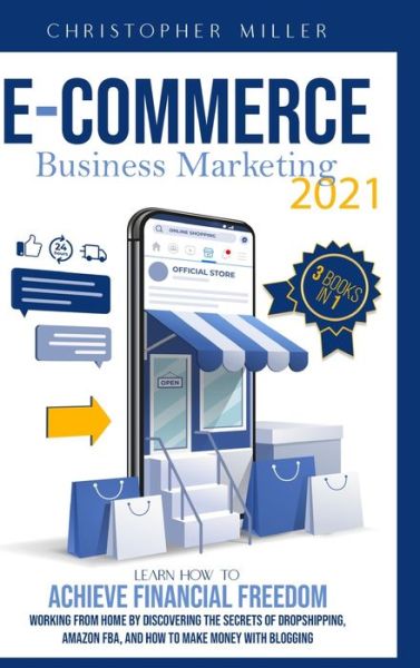 Cover for Christopher Miller · Ecommerce Business Marketing 2021 (Hardcover Book) (2021)