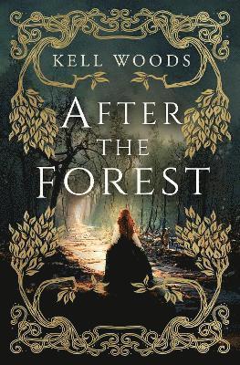 After the Forest - Kell Woods - Livres - Titan Books Ltd - 9781803366074 - 18 juin 2024