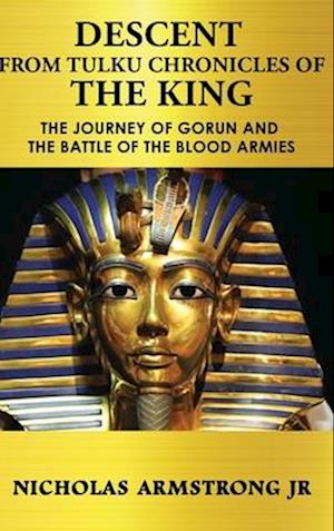 Cover for Descent From Tulku: Chronicles Of The King (Gebundenes Buch) (2025)