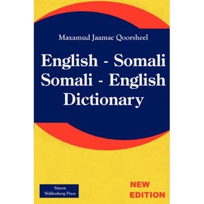 Somali - English , English - Somali Dictionary - Maxamud Jaamac Qooresheel - Books - Simon Wallenberg Press - 9781843560074 - March 2, 2007