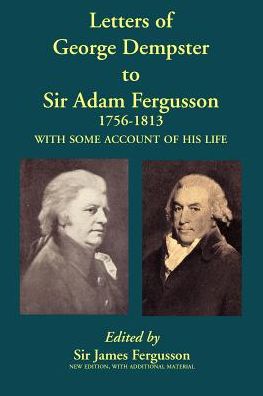 Cover for James Fergusson · Letters of George Dempster to Sir Adam Fergusson, 1756-1813 (Paperback Book) (2004)