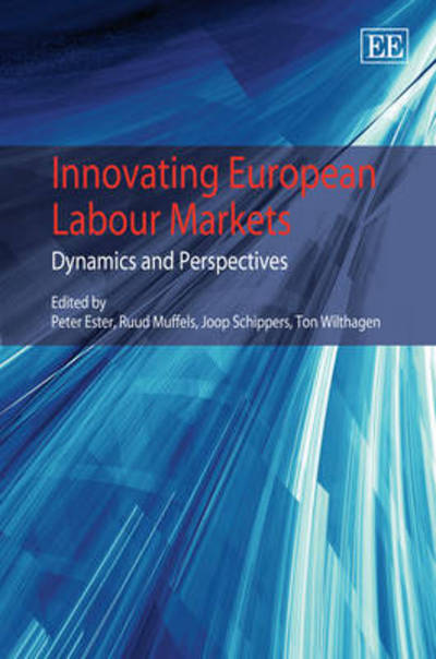 Cover for Peter Ester · Innovating European Labour Markets: Dynamics and Perspectives (Hardcover Book) (2008)