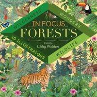 Cover for Libby Walden · In Focus: Forests - In Focus (Book) (2019)