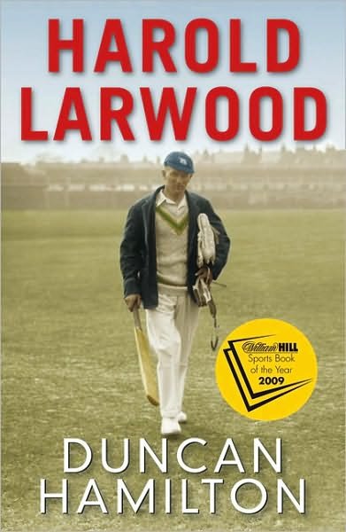 Cover for Duncan Hamilton · Harold Larwood: the Ashes bowler who wiped out Australia (Paperback Bog) (2010)