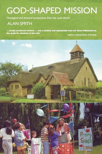 Cover for Prof. Alan Smith · God-shaped Mission: Theological and Practical Perspectives from the Rural Church (Paperback Book) (2008)