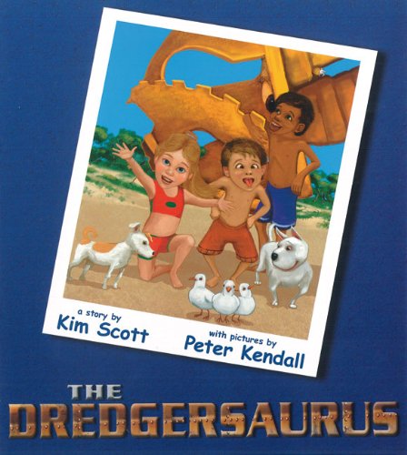 Cover for Kim Scott · The Dredgersaurus (Paperback Book) (2001)