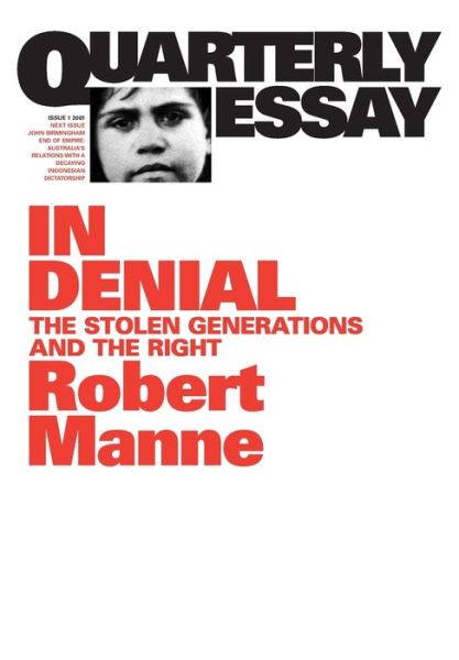 Cover for Robert Manne · In Denial: The Stolen Generations and the Right: Quarterly Essay 1 (Paperback Book) (2018)