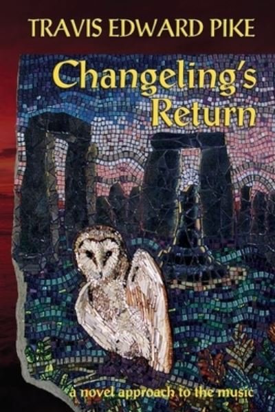 Cover for Harvey R Kubernik · Changeling's Return (Paperback Book) (2019)