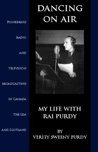 Cover for Verity Sweeny Purdy · Dancing on Air: My Life with Rai Purdy (Paperback Book) (2008)