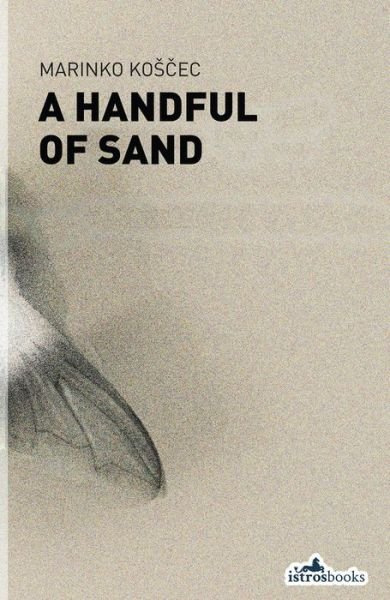 Cover for Marinko Koscec · Handful of Sand (Paperback Book) (2013)