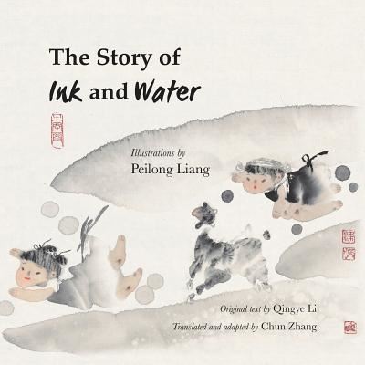 Cover for Chun Zhang · The Story of Ink and Water (Paperback Book) (2018)