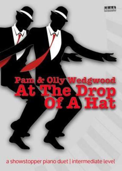 Cover for Pam Wedgwood · At the Drop of a Hat (Paperback Book) (2016)