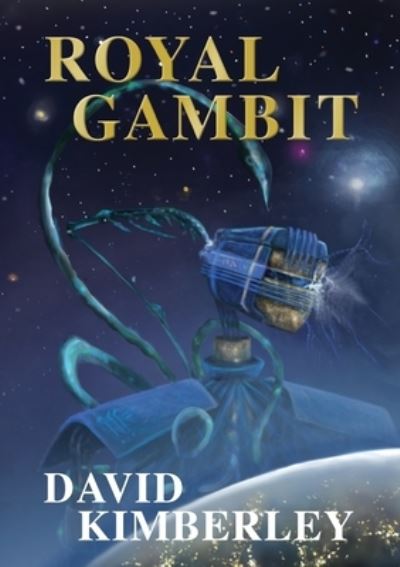 Royal Gambit - Antecedent - David Kimberley - Książki - GB Publishing Org - 9781912576074 - 25 lutego 2023