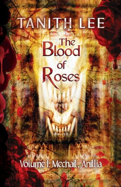Cover for Tanith Lee · The Blood of Roses Volume 1 (Pocketbok) (2020)