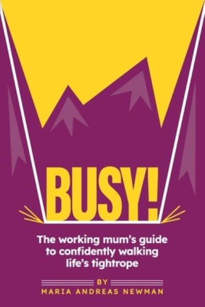 Cover for Maria Andreas Newman · Busy! (Book) (2022)