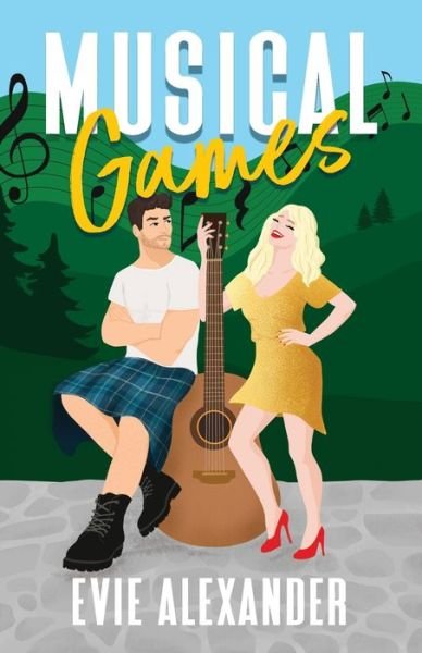 Cover for Evie Alexander · Musical Games: A steamy romantic comedy - Kinloch (Pocketbok) (2023)