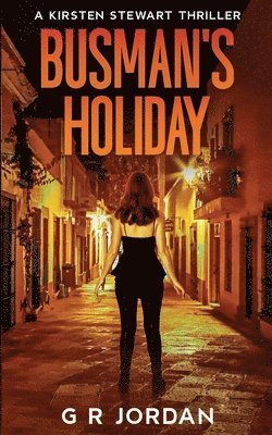 Cover for G R Jordan · Busman's Holiday (Paperback Book) (2022)