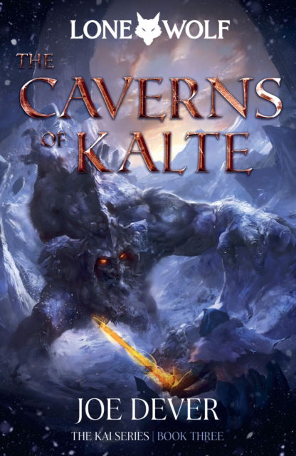 Cover for Joe Dever · The Caverns of Kalte: Lone Wolf #3 (Hardcover Book) (2022)