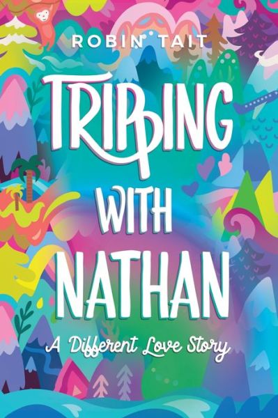 Cover for Robin Tait · Tripping with Nathan: A Different Love Story (Paperback Book) (2022)