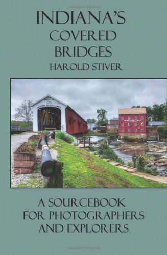 Cover for Harold Stiver · Indiana's Covered Bridges (Paperback Book) (2013)