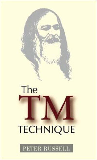 The TM Technique - Russell, Peter, MD Frcpa (Department of Pathology Duke University Medical Center Durham NC) - Books - Peter Russell - 9781928586074 - November 10, 2002