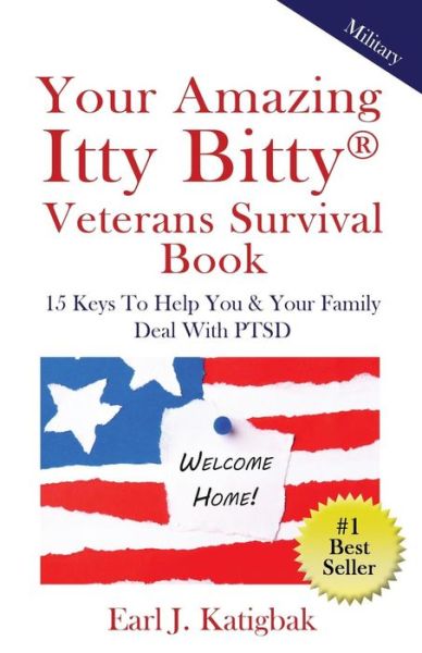 Cover for Earl J Katigbak · Your Amazing Itty Bitty Veterans Survival Book (Paperback Book) (2016)