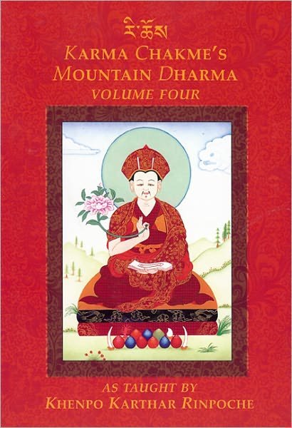 Cover for Khenpo Karthar Rinpoche · Karma Chakmes Mountain Dharma: Volume 4 (Paperback Bog) (2011)