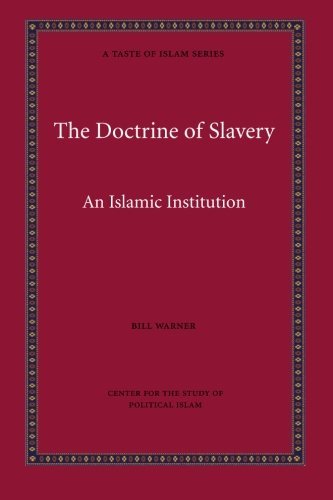 Cover for Bill Warner · The Doctrine of Slavery (A Taste of Islam) (A Taste of Islam Series) (Paperback Book) (2010)