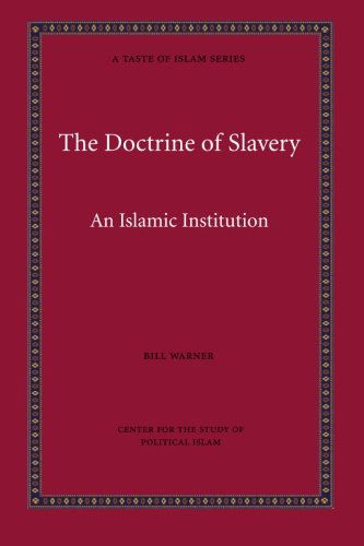Cover for Bill Warner · The Doctrine of Slavery (A Taste of Islam) (A Taste of Islam Series) (Taschenbuch) (2010)