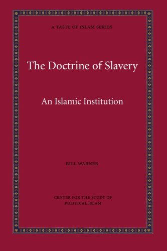 Cover for Bill Warner · The Doctrine of Slavery (A Taste of Islam) (A Taste of Islam Series) (Paperback Bog) (2010)