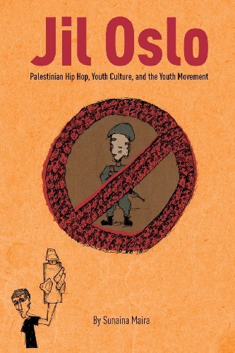 Cover for Sunaina Maira · Jil Oslo: Palestinian Hip Hop, Youth Culture, and the Youth Movement (Paperback Bog) (2013)
