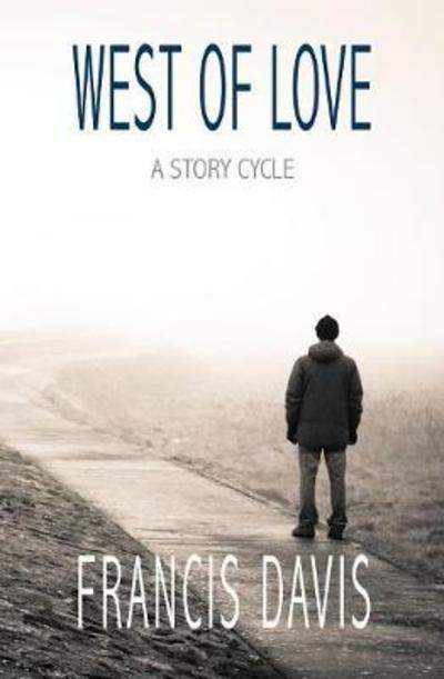 Cover for Francis Davis · West of Love (Paperback Book) (2017)