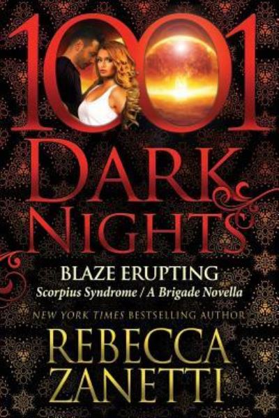 Cover for Rebecca Zanetti · Blaze Erupting (Paperback Book) (2018)