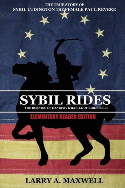 Cover for Larry a Maxwell · Sybil Rides the Elementary Reader Edition (Paperback Book) (2019)