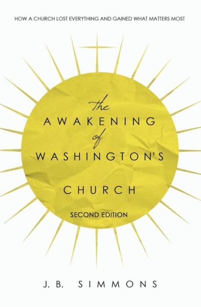 Cover for J B Simmons · The Awakening of Washington's Church (Paperback Book) [Second edition] (2019)