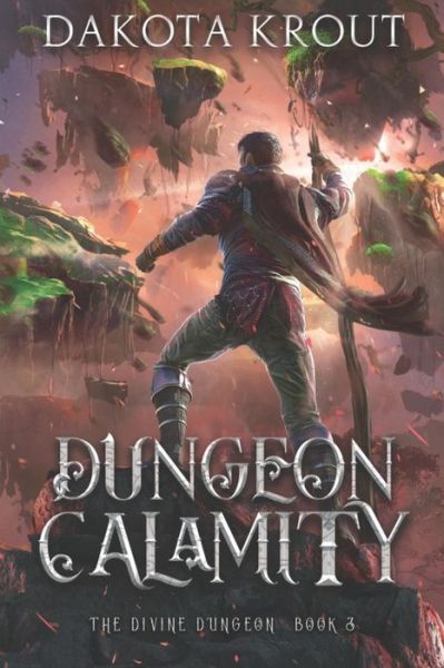 Cover for Dakota Krout · Dungeon Calamity (Paperback Book) (2019)