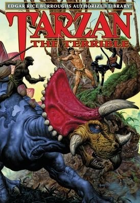 Cover for Edgar Rice Burroughs · Tarzan the Terrible (Inbunden Bok) [Edgar Rice Burroughs Authorized Library edition] (2020)