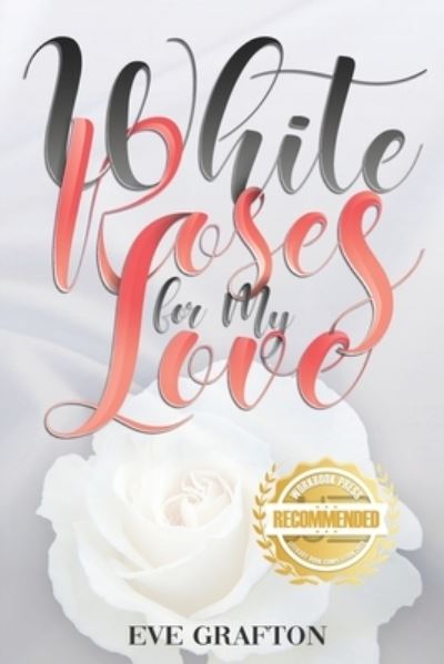 Cover for Eve Grafton · White Roses for My Love (Paperback Book) (2017)