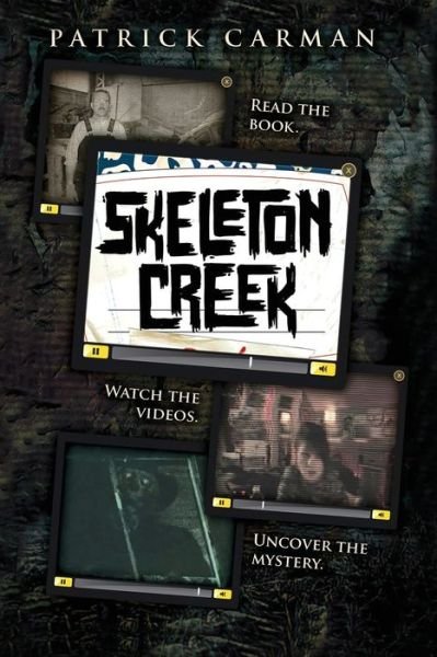 Cover for Patrick Carman · Skeleton Creek #1 (Paperback Bog) (2016)