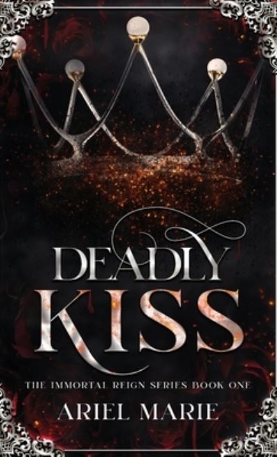 Cover for Ariel Marie · Deadly Kiss (Hardcover Book) (2021)