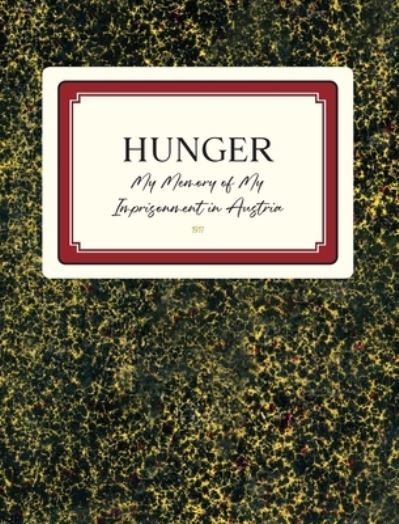 Hunger - Fidele Loria - Livros - DocUmeant Publishing - 9781957832074 - 11 de julho de 2023